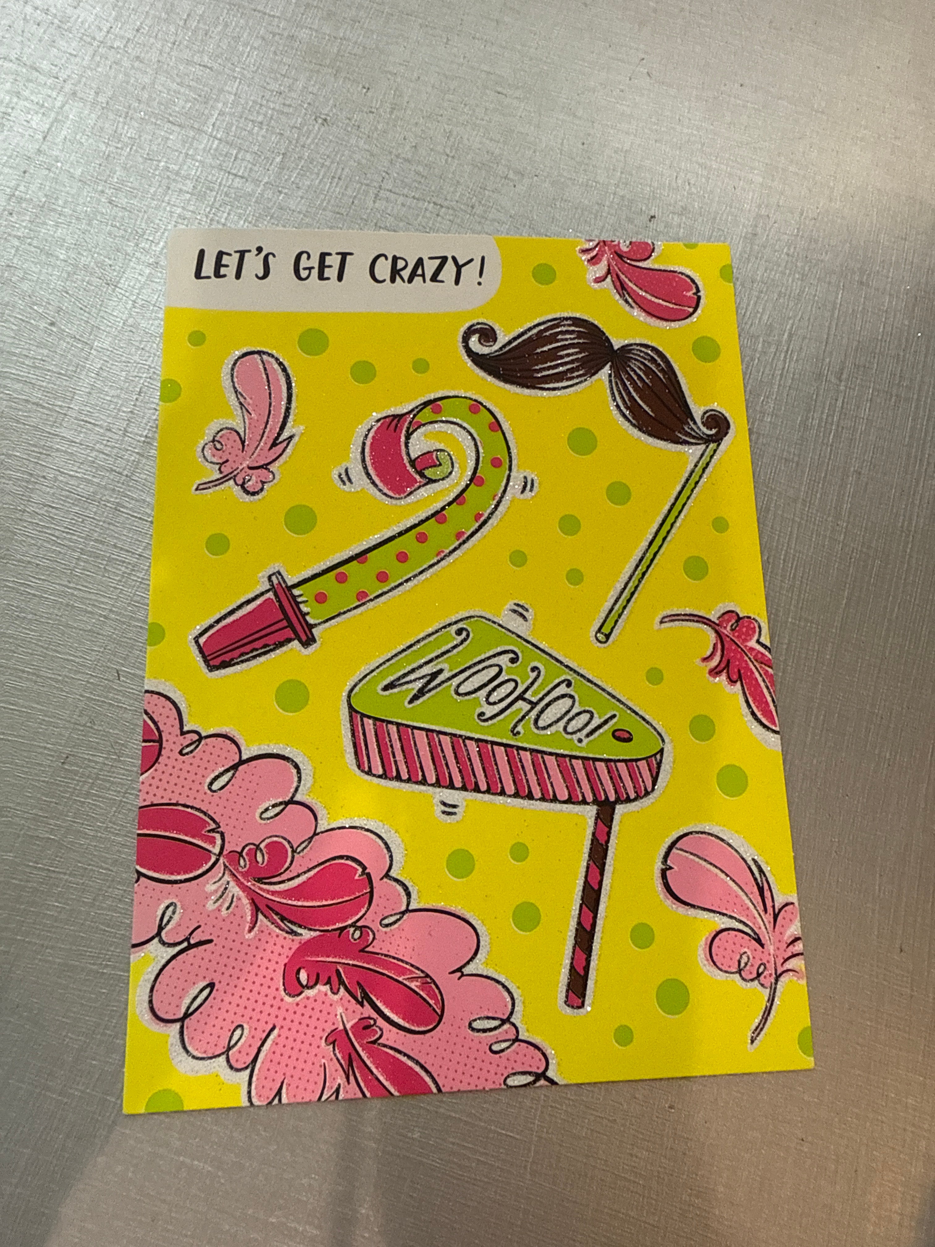 Let’s Get Crazy birthday card