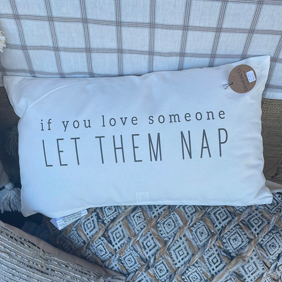 “Let Them Nap” Pillow