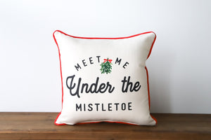 Meet Me Under the Mistletoe Pillow